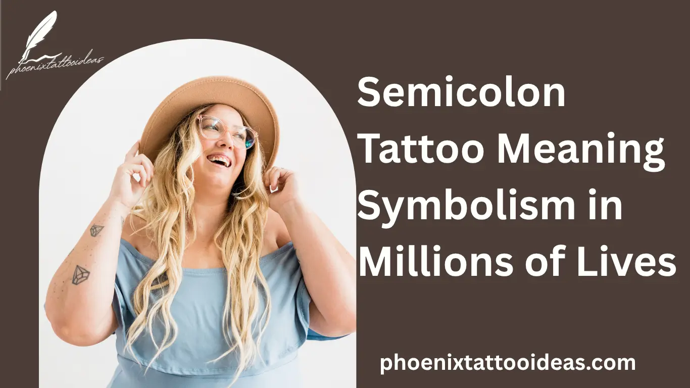 Meaning of Semicolon in Tattoo: Complete Symbolism Guide