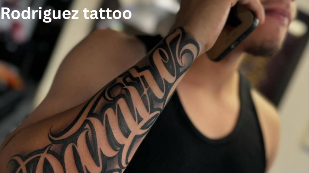 Rodriguez tattoo 
