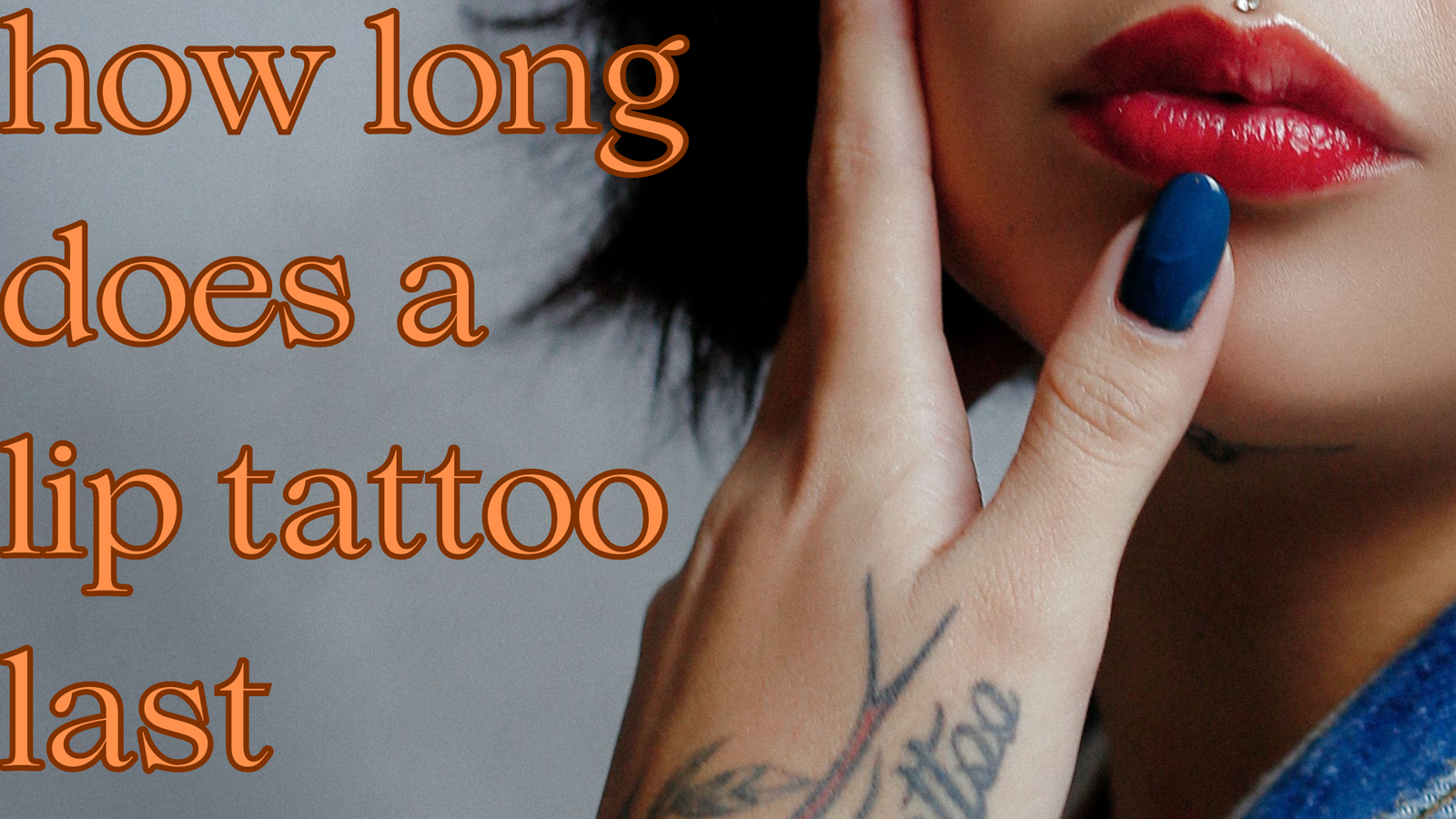 how long does a lip tattoo last